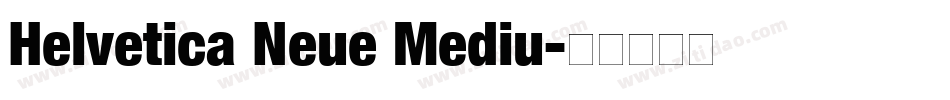 Helvetica Neue Mediu字体转换